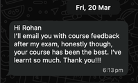 Student message screenshot saying Rohan's course was the best after their exam.